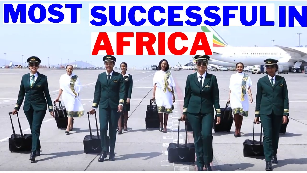 How Ethiopian Airline Became Africa's Largest Aviation Group. The Strategy Behind and Profitability.