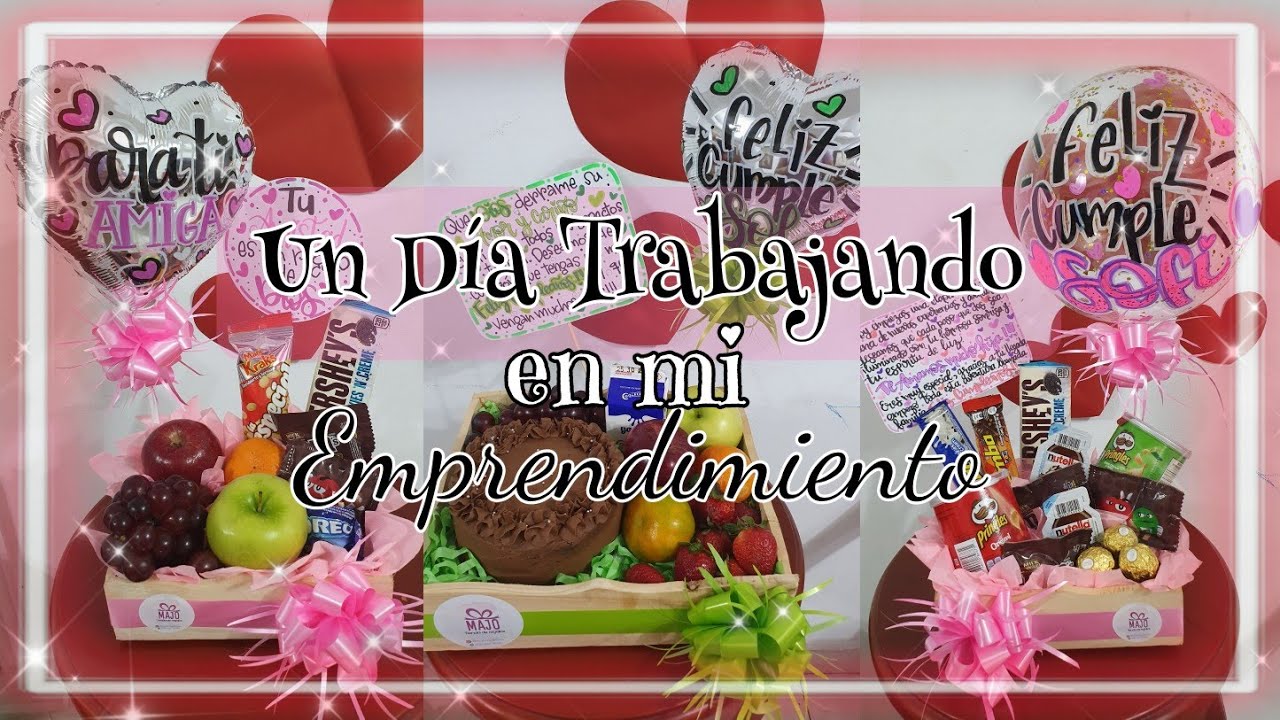 Un día haciendo anchetas conmigo // D.I.Y bandejas de frutas y dulces