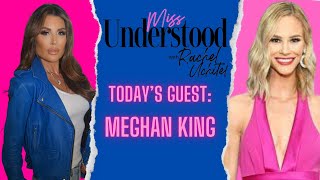 Meghan King Gets Real About Life and Love in the Public Eye