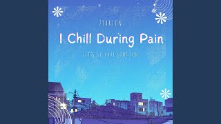 I Chill During Pain