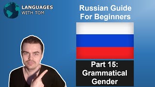 An introduction to Russian Gender - Russian Guide Part 15 by Languages with Tom 114 views 6 months ago 6 minutes, 47 seconds