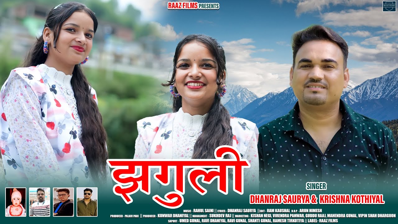 Jhaguli  Latest Garhwali Song 2023  Dhanraj Saurya  Krishna Kothiyal  Raaz Films