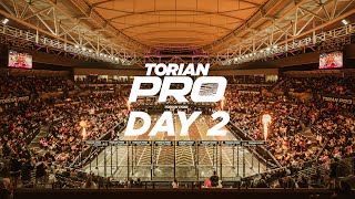 Torian Pro 2025 - Day 2