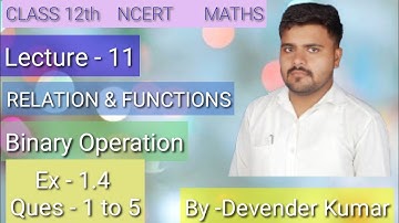 ex 1.4 class 12 maths ncert solutions | class 12th ex 1.4 | binary operations class 12 ex 1.4