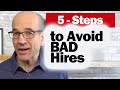 Avoiding Mishires: A Seven-Step Framework