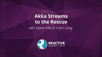 Akka Streams to the Rescue