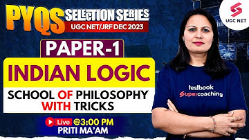 UGC NET Dec 2023 | Paper 1 | Indian Logic School of Philosophy with Tricks | Priti Ma