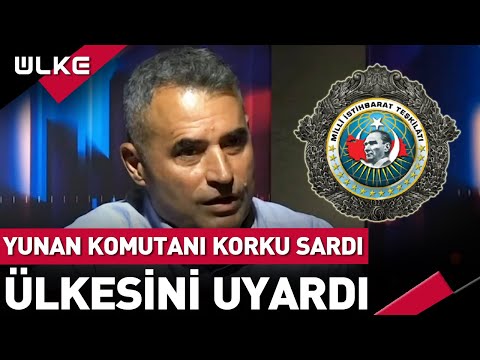 Yunan Komutanı Türkiye Korkusu Sardı! İşte O Korku Dolu Açıklama