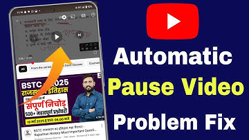 How to Fix "Youtube Video Automatic Pause Problem" || Youtube Video Stops