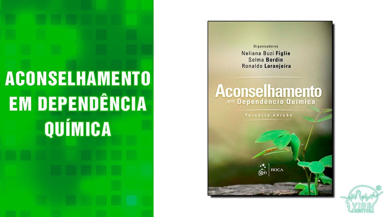 ronaldo laranjeira lattes Vida Mental | Livro | Aconselhamento em dependência química