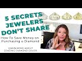 5 secrets on saving money when purchasing a diamond  comparing and grading diamond color