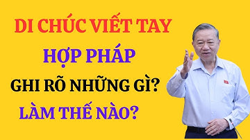Di chúc viết tay đúng cách – Cách bảo vệ tài sản cho con cháu