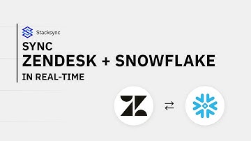 Two-Way Sync Zendesk and Snowflake in Real Time with Stacksync