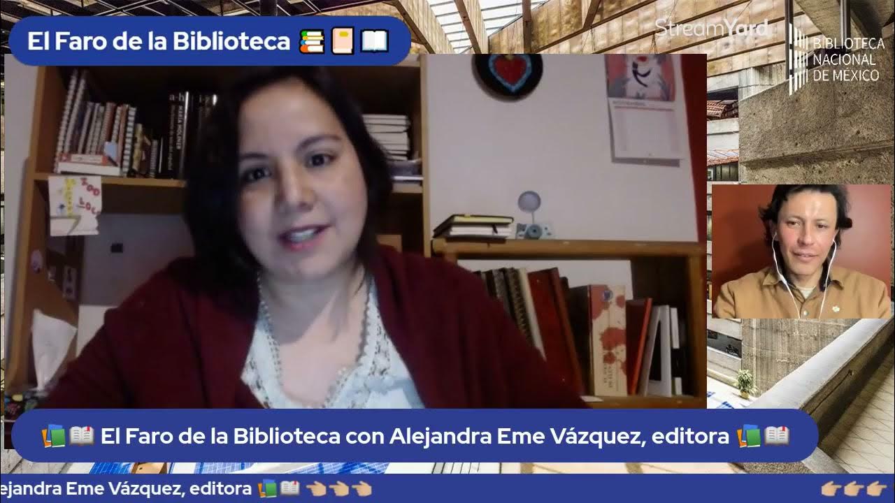 Entrevista: Alejandra Eme Vázquez, Editora - YouTube