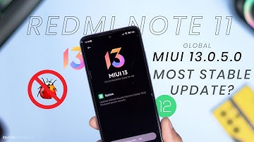 Redmi Note 11 New MIUI 13.0.5.0 Android 12 Update Review, Full Changelog, Bug Fix, More Smoother