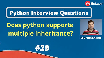 Does python supports multiple inheritance? | Python Interview Questions | MySirG.com