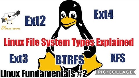 Linux File System Types Explained | Ext2,Ext3,Ext4,XFS,BTRFS | Linux Fundamentals #2