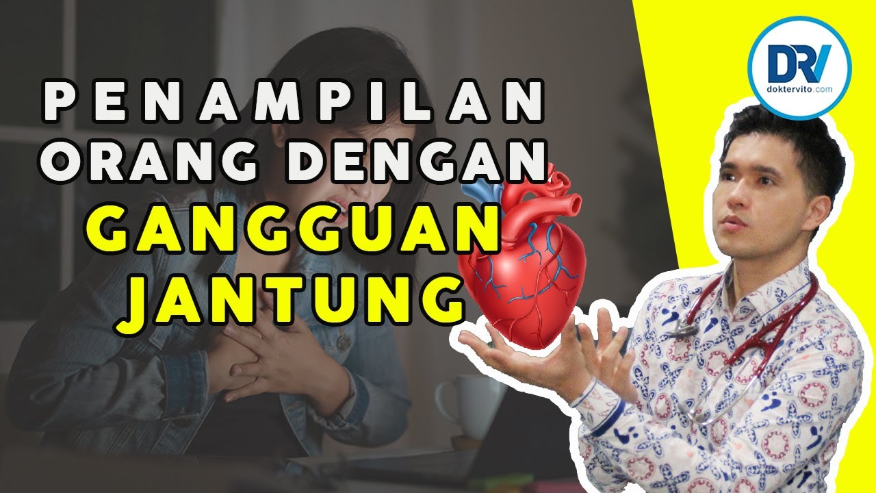 Dr Vito | Tanda Penyakit Jantung dari Penampilan