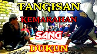 TANGISAN KEMARAHAN SANG DUKUN SANTED