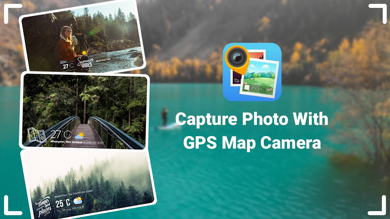 GPS Picture How to make your photos more beautiful with location