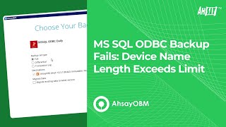 MS SQL ODBC Backup Fails: Device Name Length Exceeds Limit