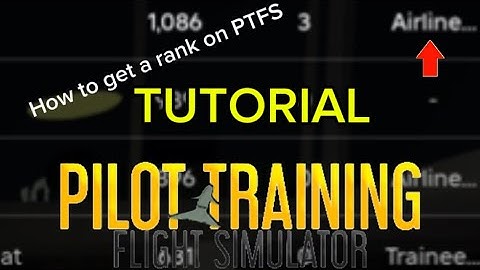 How to get a rank in PTFS ROBLOX (Tutorial)