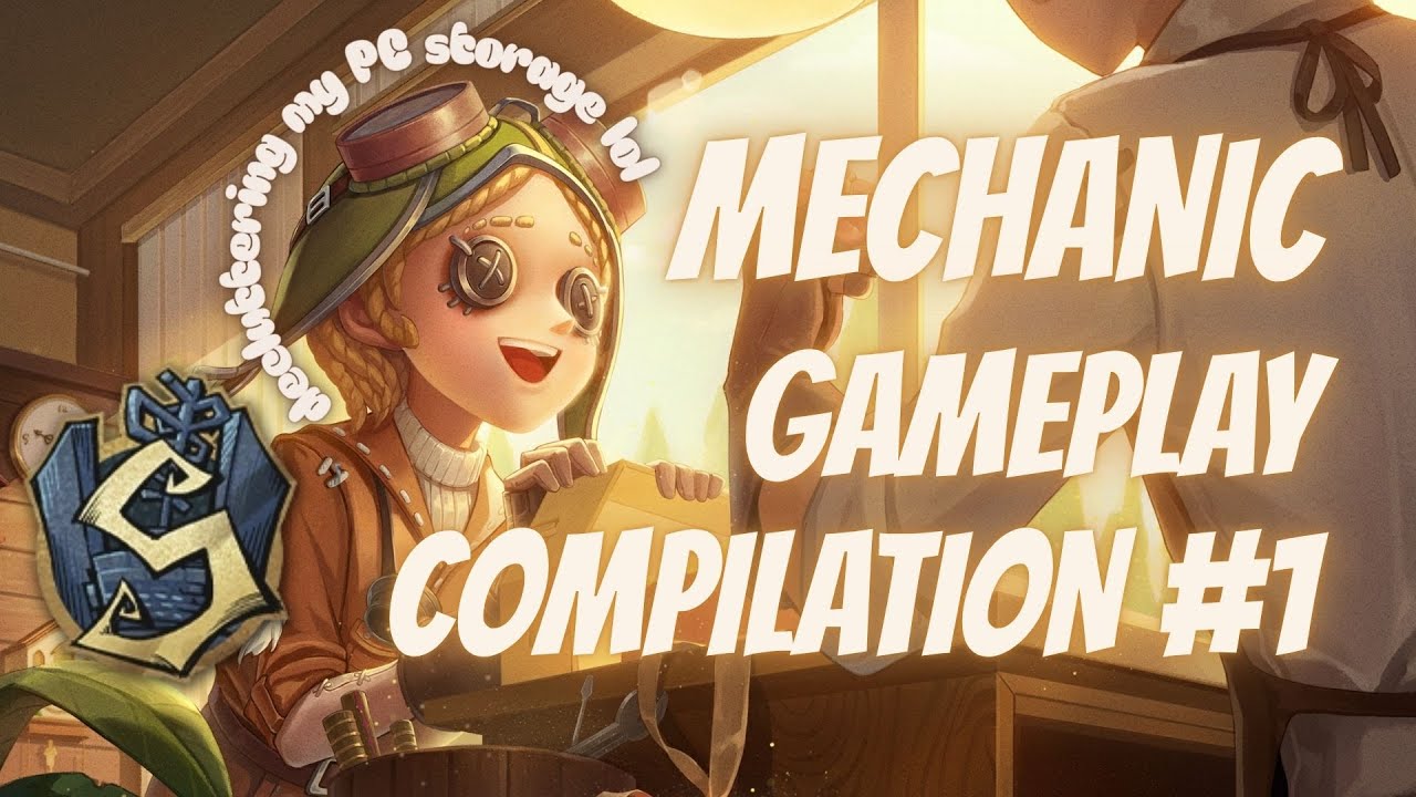 [ Identity V ] 1 HOUR S BADGE TIDE TURNER MECHANIC COMPILATION #1