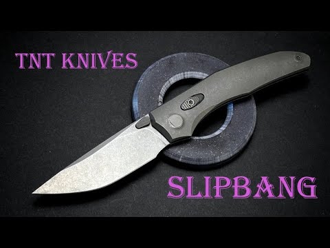 SLIP BANG by TNT Knives - 42a-compliant worker that wants to be used! Knife Lounge Kickstarter