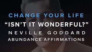 Download lagu 'Isn't It Wonderful' Sleep Affirmations | Neville Goddard | 8 Hours | 432Hz | Wish Fulfilled