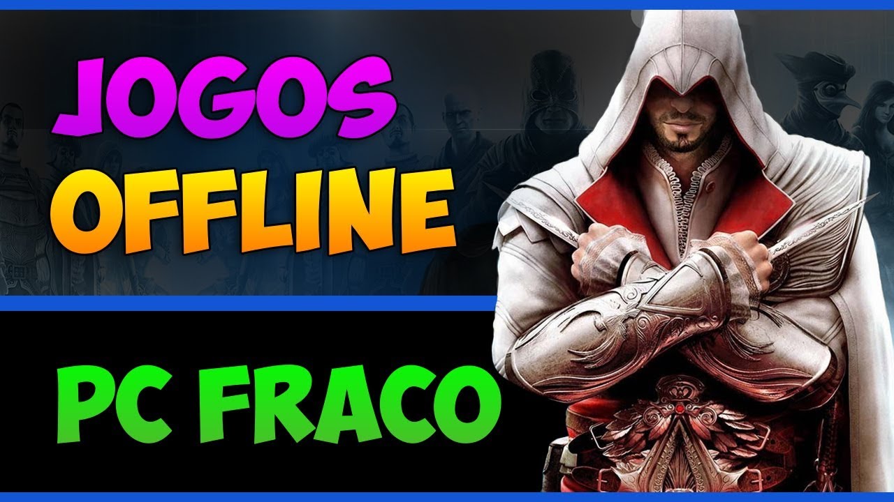 Jogos Offline para PC FRACO 2021 