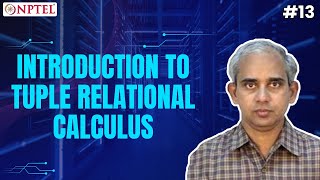 #13 Introduction to Tuple Relational Calculus | Introduction to Database Systems Wealth