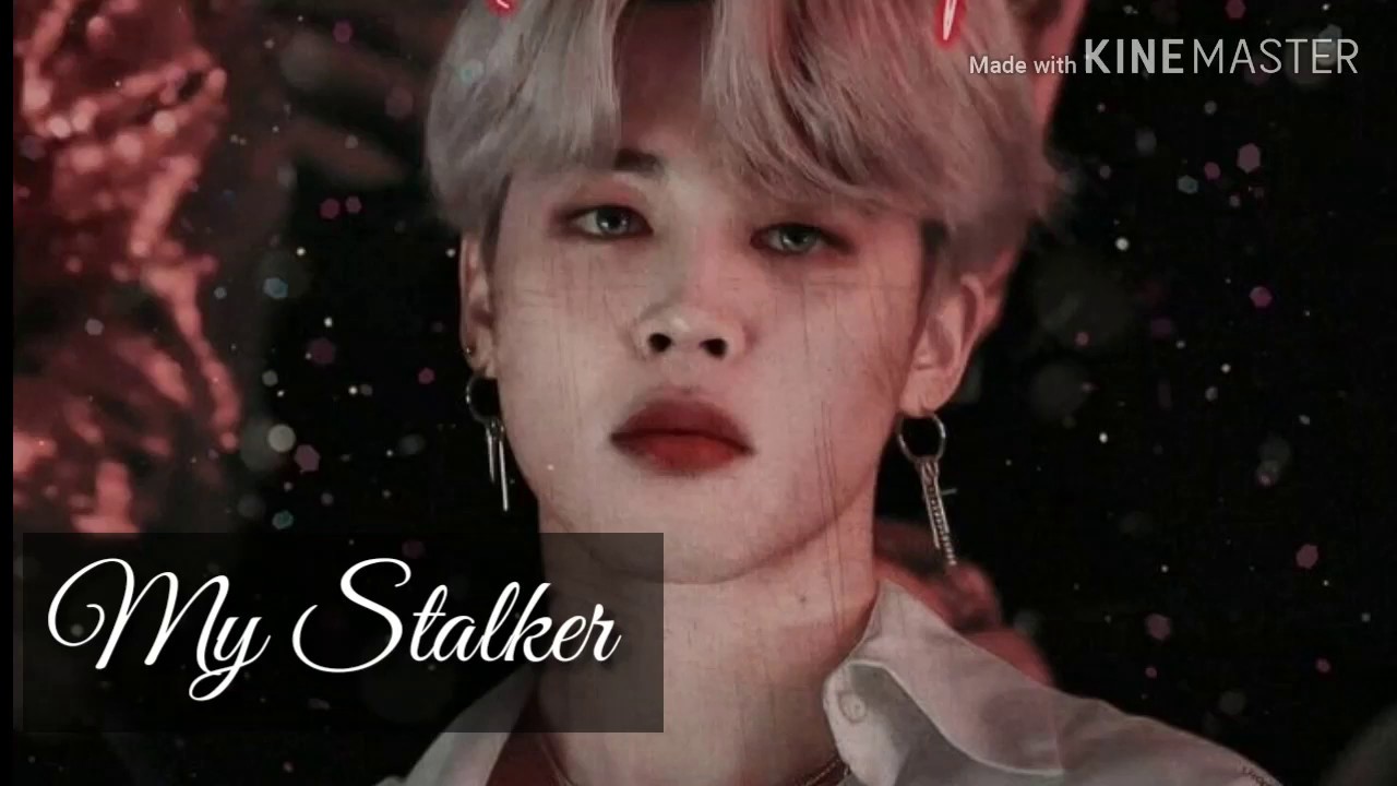 Bts Jimin FF ~ 𝐌𝐲 𝐒𝐭𝐚𝐥𝐤𝐞𝐫 ~ Trailer - YouTube