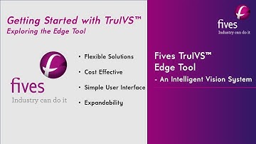 [Automation] Intelligent Machine Vision Learning – The TruIVS™ Edge Tool
