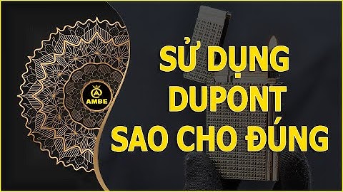 Bật lửa cao cấp dupont sử dụng sao cho đúng | Bật lửa dupont cao cấp | Ambe