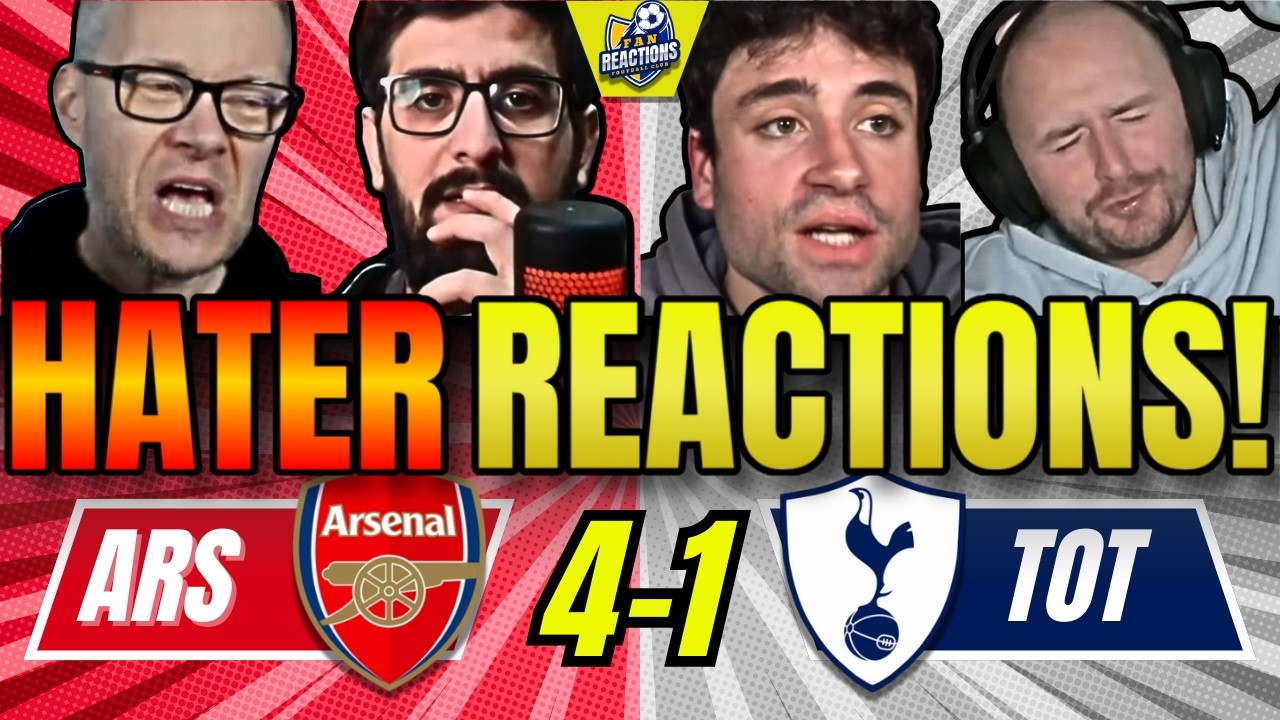 ARSENAL’S RIVALS & HATERS REACTIONS TO ARSENAL 4-1 SPURS! PREMIER ...