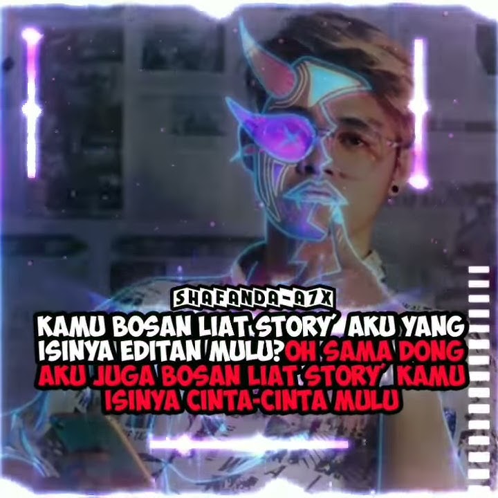 Story Wa Quotes Dj Inside The Lines - Awan Axello(Funky Night)