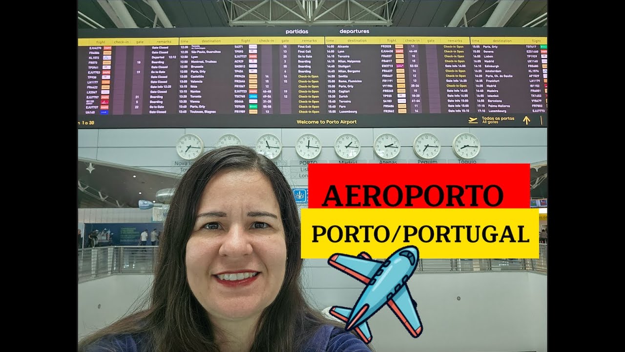 Como é o AEROPORTO DO PORTO? Conheça em detalhes esse Aeroporto de PORTUGAL.