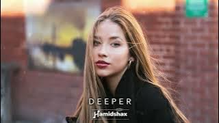 Hamidshax   Deeper Original Mix