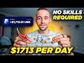 Get paid 1713 per day with no skills  work from home jobs to make money online