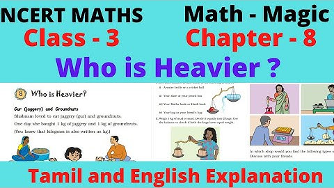 Who is heavier? Ncert maths class 3 Chapter 8 | both Tamil and English Explanation