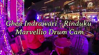 GHEA INDRAWARI -  RINDUKU Live Arrangement |  Marvellio Drum Cam at Central Park (CNY Edition)