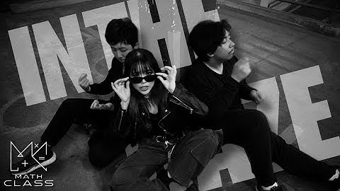 Math Class 【In The Haze】 Official Music Video