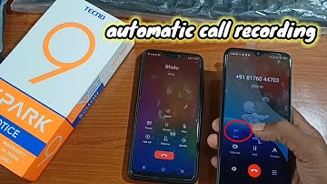 automatic call recording Spark 9 tecno Spark 9 call recording , tecno mobile call recording setting