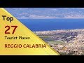 "REGGIO CALABRIA" Top 27 Tourist Places | Reggio Calabria Tourism | ITALY