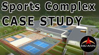 Sports Complex case studies | Edu-Archs