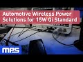 Automotive wireless power solutions for 15w qi standard