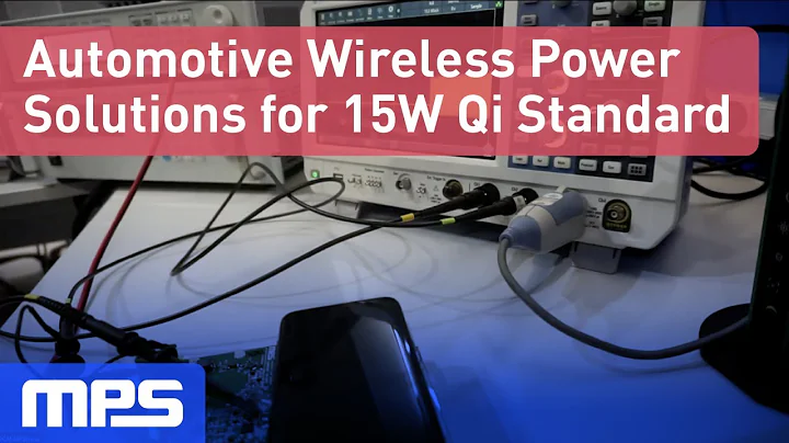 Automotive Wireless Power Solutions for 15W Qi Standard