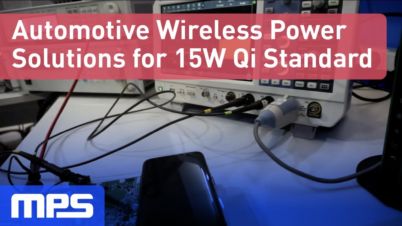 Automotive Wireless Power Solutions for 15W Qi Standard