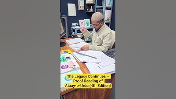 The Legacy Continues – Proof Reading of Ataay-e-Urdu (4th Edition)