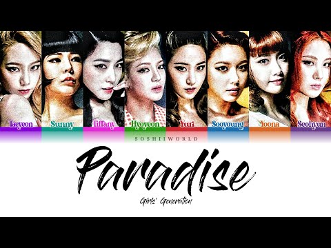 Girls’ Generation (소녀시대) – Paradise (Lyrics)